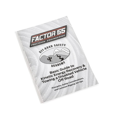 Factor 55 Basic Guide to Kinetic Energy Recovery & Towing a Disabled Vehicle Off Road